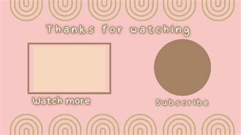 Cute Minimal Aesthetic Intro Subscribe Button Outro Free Template