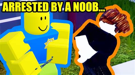 I Got Arrested By A Noob Roblox Jailbreak Youtube