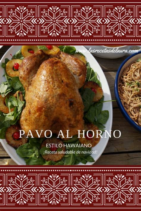Particularmente en cuba utilizamos ingredientes muy comunes en nuestras cocinas que le da un sabor irresistible. Pavo al Horno a la Hawaiana | Receta | Pavo al horno, Como ...