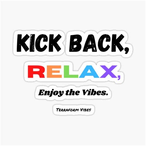 Kick Back Relax Enjoy The Vibes Rainbow Lettering Sticker By