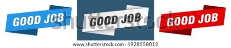 Good Job Ribbon Label Sign Set Stock Vector Royalty Free 1928558012
