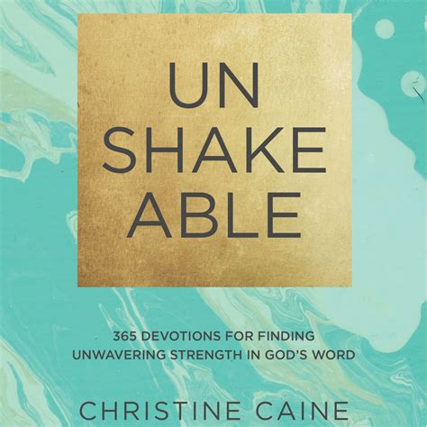Unshakeable 365 Devotions For Finding Unwavering Strength In Gods