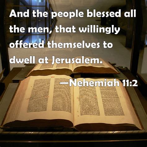Nehemiah 11 2 And The People Blessed All The Men That Willingly