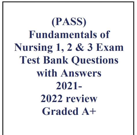 Fundamentals Of Nursing 1 2 And 3 Exam Test Bank Questions With Etsy