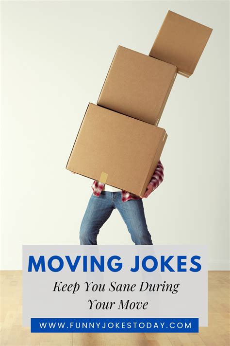 40 Funny Moving Jokes To Keep You Sane During Your Move In 2023