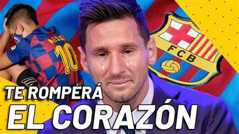 ¡Último Minuto Estas Fueron Las Razones De La Salida De Messi Del Barcelona Youtube