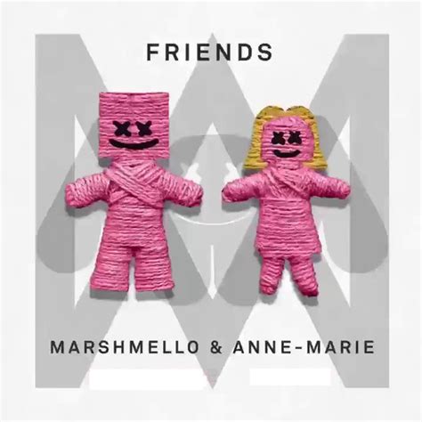 Lyrics For Friends By Marshmello Anne Marie