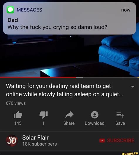 Dad Why The Fuck You Crying So Damn Loud Ifunny Brazil