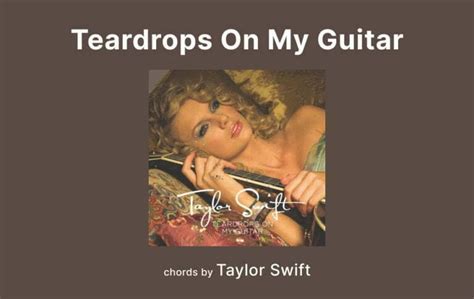 Teardrops On My Guitar Chords By Taylor Swift