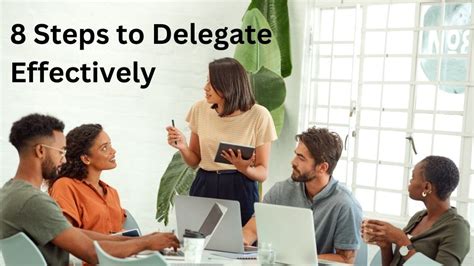 8 Steps To Delegate Effectively Enhance Training