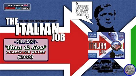 The Italian Job Ultimate Cast Guide Film Movie Michael Caine Noel Coward Benny