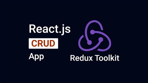 Build A Crud App With React Js And Redux Toolkit