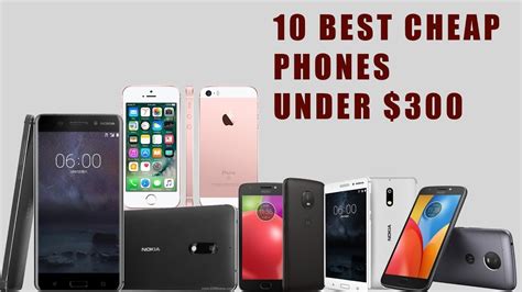 The top picks of the cheap mobiles around. Top 10 Best Cheap Phones - 2018/2019 - YouTube