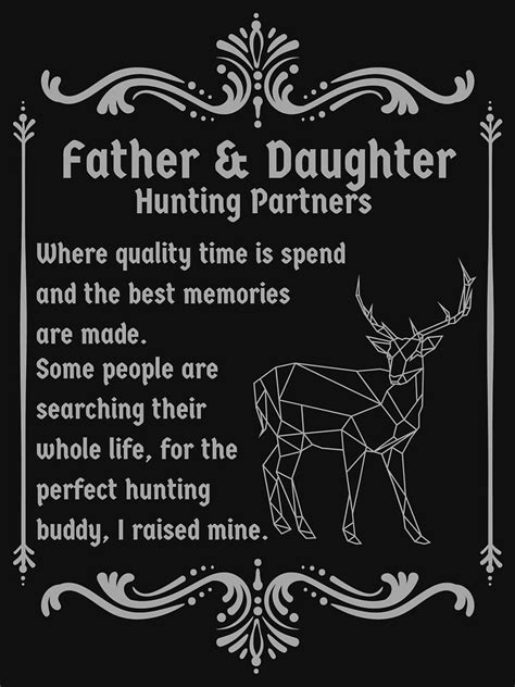 Father And Daughter Hunting For Dad T Shirt For Sale By Michisway