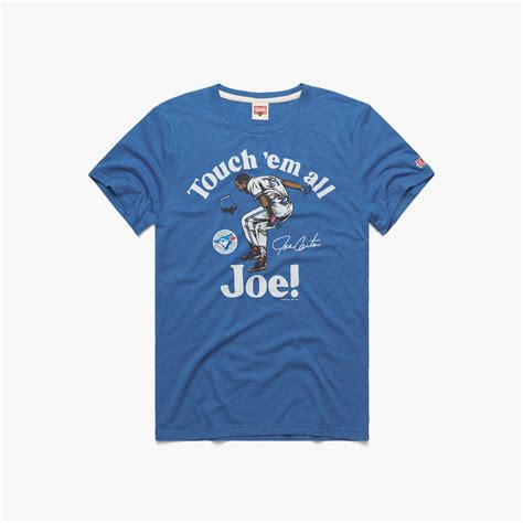 Touch 'Em All Joe Carter | Retro Joe Carter Blue Jays T-Shirt – HOMAGE