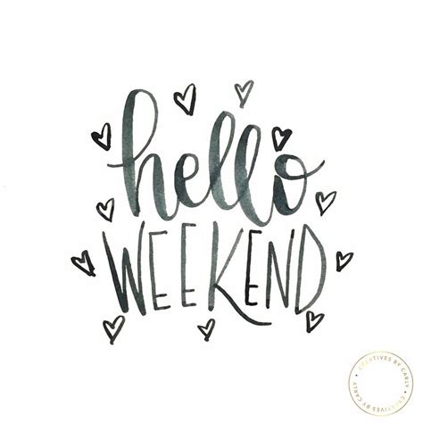 Weekend Vibes Friday Weekend Quotes Happy Weekend Quotes Its Friday Quotes