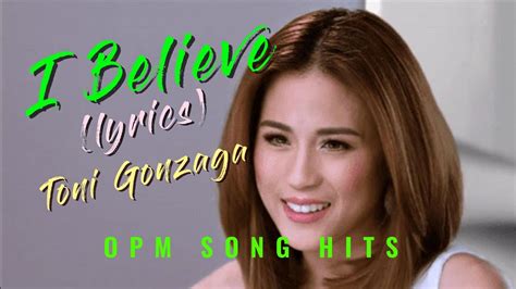 I Believe Lyrics Toni Gonzaga Youtube