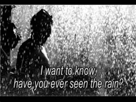 Have You Ever Seen The Rain Creedence Clearwater Revival Letra