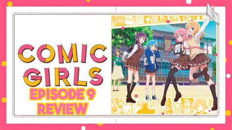 Comic Girls Episode 9 Anime Qanda Review Anime Qanda