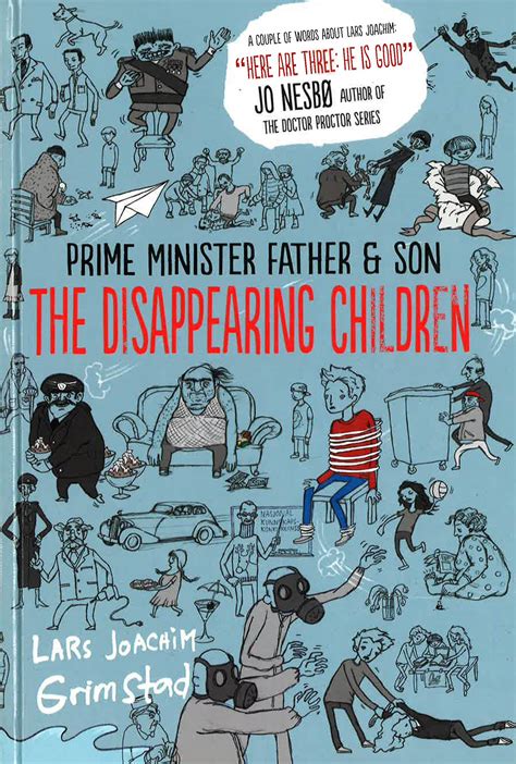 The Disappearing Children Prime Minister Father And Son Big Bad Wolf