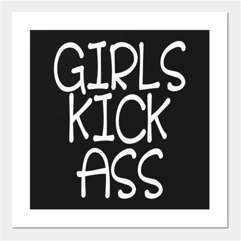 Girls Kick Ass Girls Posters And Art Prints Teepublic Uk