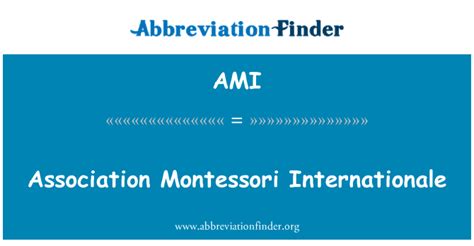 Ami Definición Asociación Montessori Internationale Association
