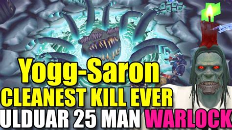 Affliction Warlock Pov Cleanest Yogg Saron Kill Ulduar 25 Man Wotlk Classic Youtube
