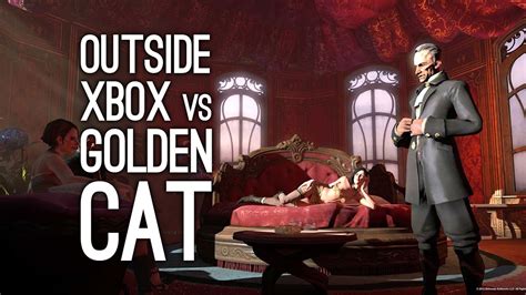 Outside Xbox Vs The Golden Cat In Dishonored On Xbox One Xbox One