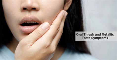 Oral Thrush And Metallic Taste Symptoms Metaqil