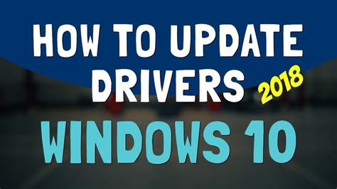 How To Update Drivers For Windows 10 Youtube