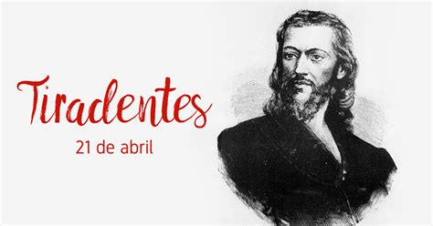 Tabela dos feriados nacionais 2021. Tiradentes | 21 de Abril