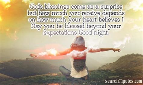 Gods Blessings Come As A Surprise But How Much You Receive Depends On