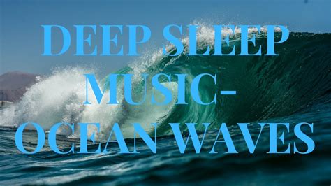 Deep Sleep Music Ocean Waves Fall Asleep Fast Relaxing Music