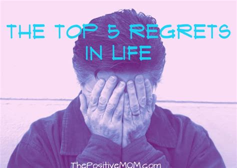 The Top 5 Regrets Of Life You Must Avoid By The Positive Mom ★ Elayna Fernandez ~ The Positive Mom ♥