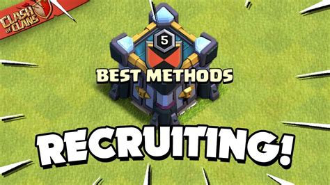 Recruit Better In 5 Steps Clash Of Clans Youtube
