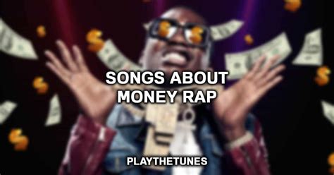 11 Best Rap Songs About Money 2023 List