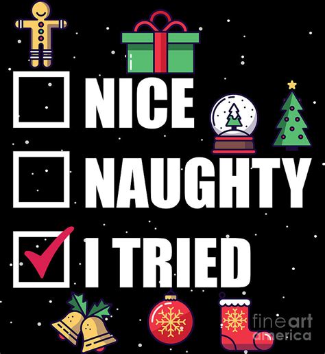 nice naughty i tried christmas santa list xmas t digital art by haselshirt