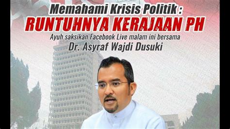 Pendidikan jasmani dan kesihatan curso/nivel: PUNCA KRISIS POLITIK MALAYSIA ULASAN : DR ASYRAF WAJDI ...