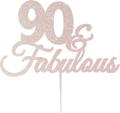 Lissielou 90 And Fabulous Cake Topper 90th Birthday Glitter Card White Made In The Uk