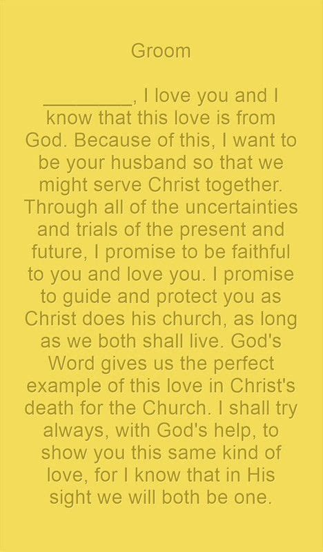 These do not stick to any specific wedding ceremony script, and below are a few examples. Christian Wedding Vows Groom I love you and I | Christian wedding vows, Christian wedding ...