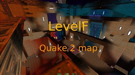 Quake 2 Map Levelf Ctf Dm Youtube