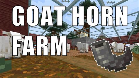 Minecraft Goat Horn Farm Easy Way To Get All The Goat Horns Youtube