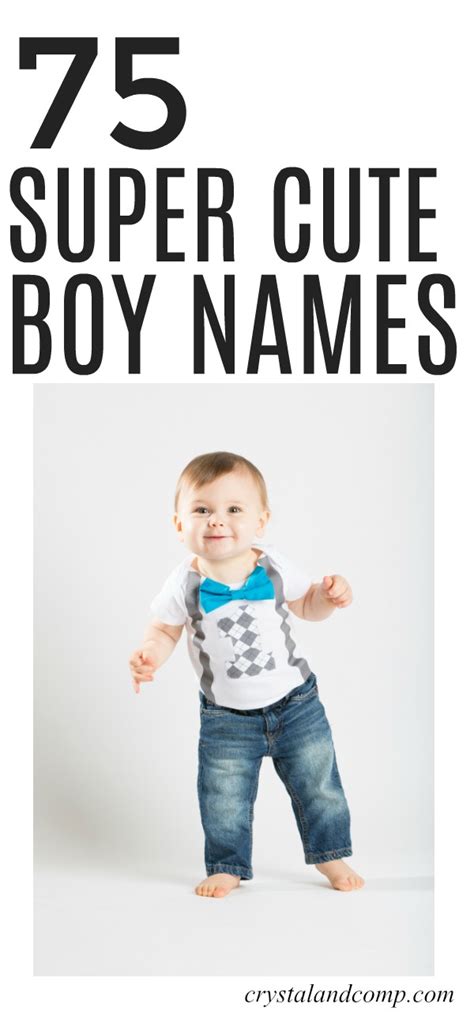 75 Super Cute Boy Names