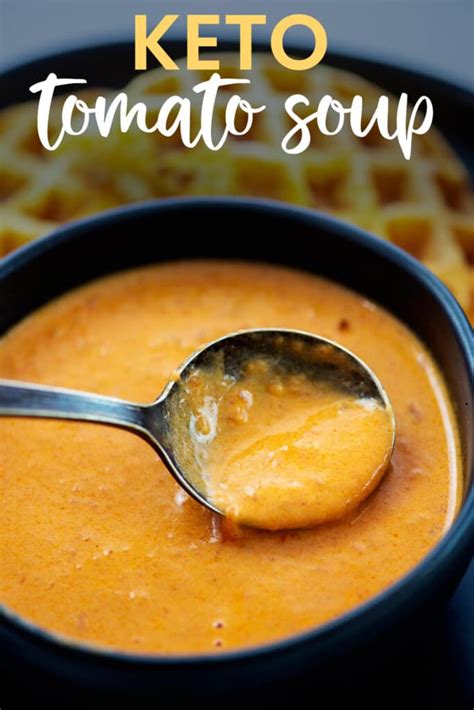 Homemade Keto Tomato Soup So Creamy That Low Carb Life