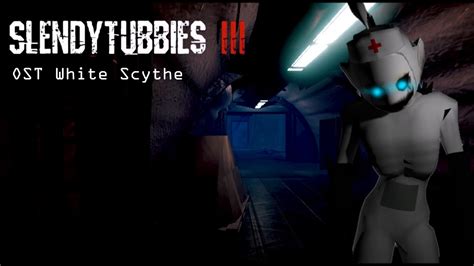 Slendytubbies 3 Soundtrack White Scythe Youtube