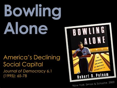 Bowling Alone By Robert Putnam Founders Space Startup Accelerator