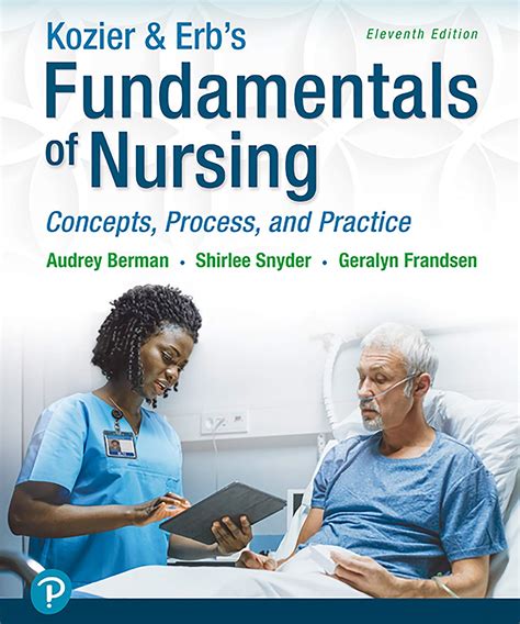 Kozier And Erbs Fundamentals Of Nursing Concepts Process And Practice