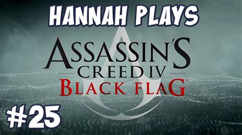 Assassin S Creed 4 Black Flag 25 Vane YouTube