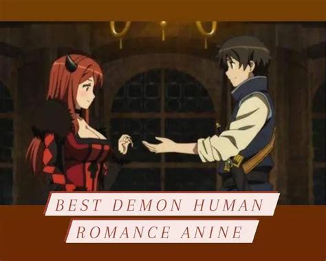 Best Demon Human Romance Anime That You Must Watch