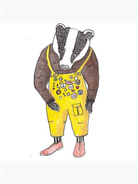 Badger Badges Yellow Dungarees Poster By Paulraynor Redbubble